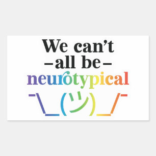 Wir können nicht alle neurotypische Karen sein Rechteckiger Aufkleber