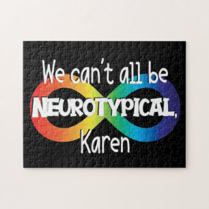 Wir können nicht alle Neurotypischer Karen Funny M Puzzle