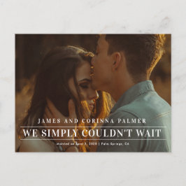 Wir konnten nicht warten Hochzeitsankündigung Postkarte