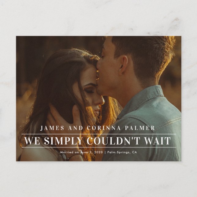 Wir konnten nicht warten Hochzeitsankündigung Postkarte (Vorderseite)