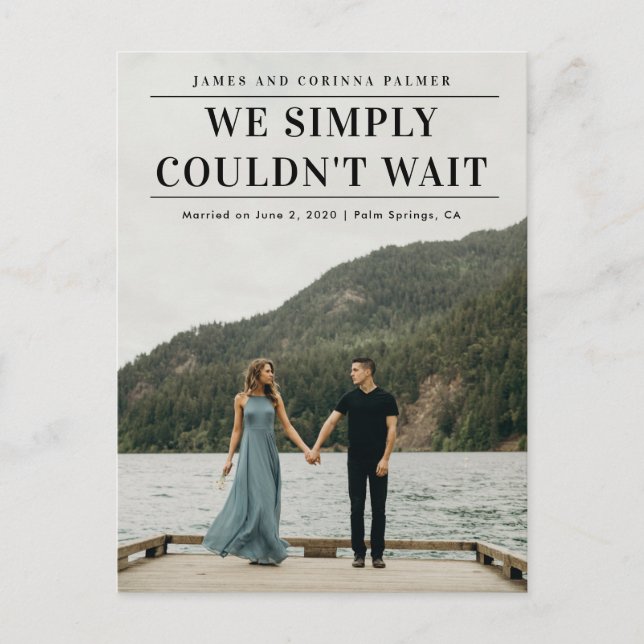 Wir konnten nicht warten Hochzeitsankündigung Postkarte (Vorderseite)