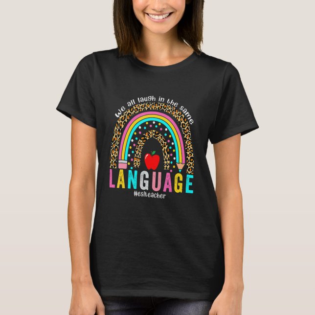 Wir lachen alle in der gleichen Sprache Leoparden  T-Shirt (Vorderseite)