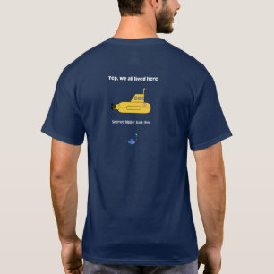 Wir leben alle in einem gelben U-Boot T-Shirt