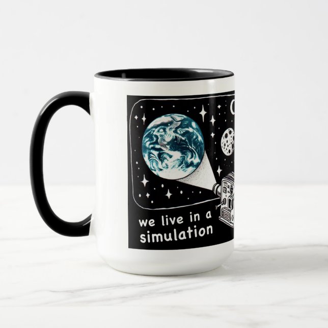 Wir leben in einer Simulations-Tasse Tasse (Links)