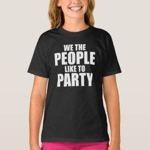 Wir Leute Mögen Feiern T-Shirt