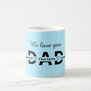 "Wir Liebe dich, Mama/Vater!" Kundenspezifische Ta Kaffeetasse