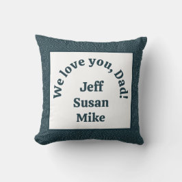 Wir Liebe dich, Vater! Kissen