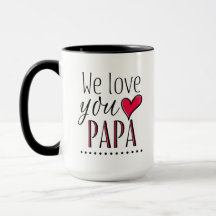 "Wir Liebe du Papa" - Personalisiert