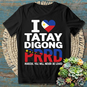 Wir Liebe Duterte   Ich stehe mit PRRD Rodrigo Dig T-Shirt