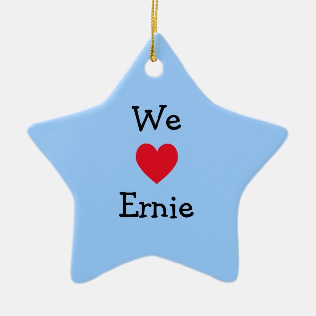 Wir Liebe Ernie Ornament (Vorne)