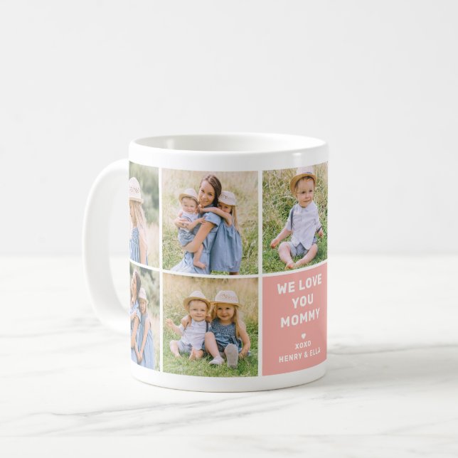 Wir Liebe Mommy Modern Pink FotoCollage Kaffeetasse (Vorderseite Links)