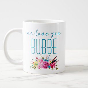 Wir Liebe Sie Bubbe Aquamarin rosa Blüte Jumbo-Tasse