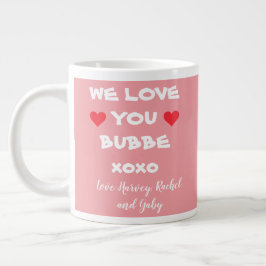 Wir Liebe Sie Bubbe Personalisiert Rosa/Weiß + Her Jumbo-Tasse