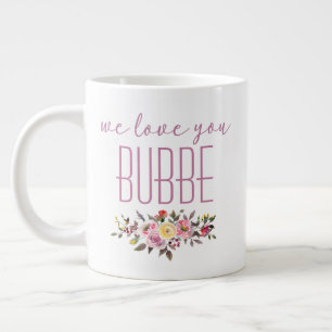 Wir Liebe Sie Bubbe Pink Floral Jumbo-Tasse