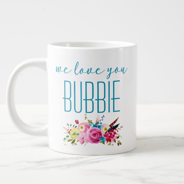 Wir Liebe Sie Bubbie Aquamarin Pink Floral Jumbo-Tasse (Links)