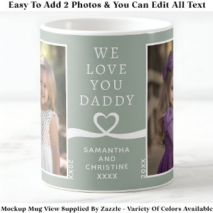 Wir Liebe Sie Daddy 2 Foto Custom Green Modern P20 Kaffeetasse