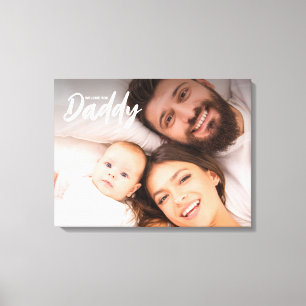 Wir Liebe Sie Daddy Custom Foto Erste Vatertag Leinwanddruck