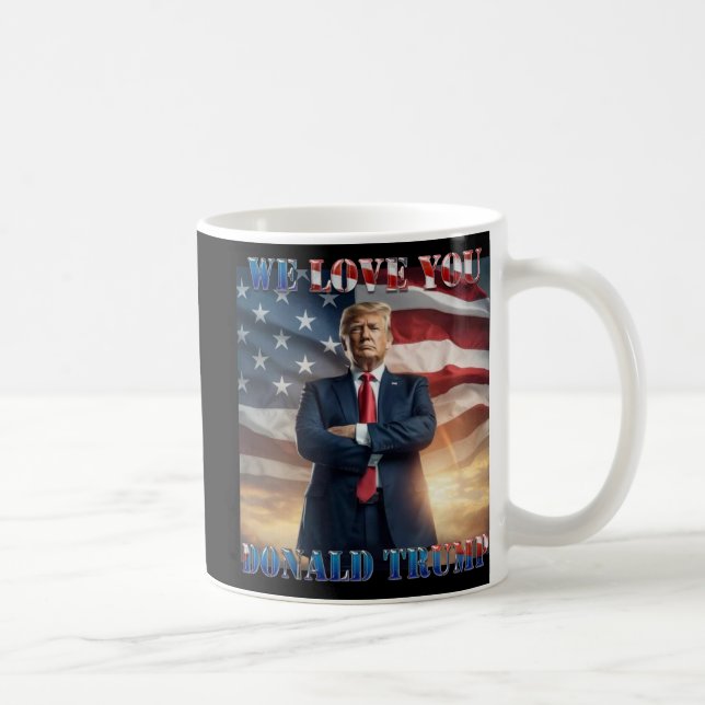 Wir Liebe Sie Donald Trump Kaffeetasse (Rechts)