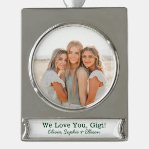 Wir Liebe Sie Gigi Foto Banner-Ornament Silber