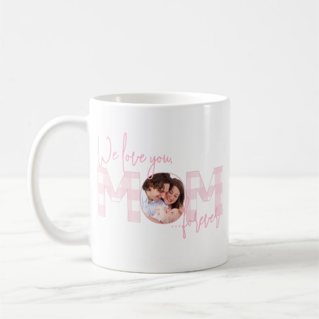 Wir Liebe Sie Mama für immer Pink Buffalo Karo Fot Kaffeetasse (Links)