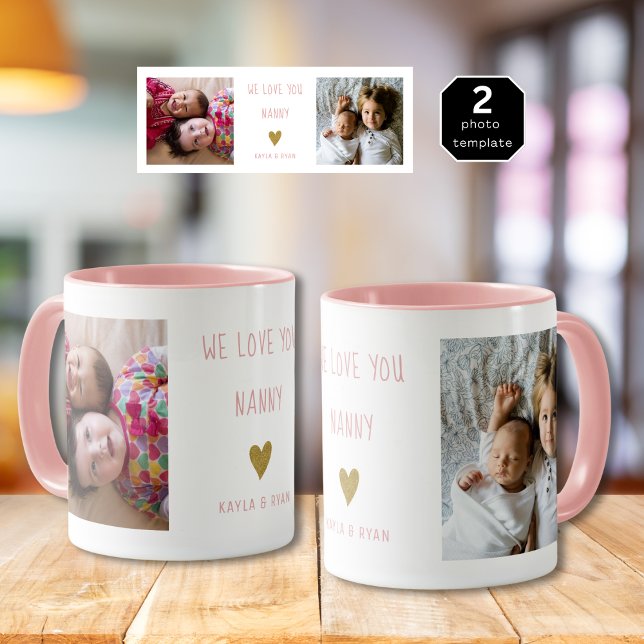 Wir Liebe Sie Nanny 2 FotoCollage Oma Rosa Tasse (We Love You Nanny 2 Photo Collage Grandma Pink Mug
)