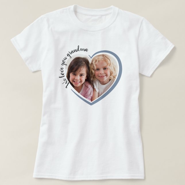 Wir Liebe Sie Oma Heart Foto T-Shirt (Design vorne)