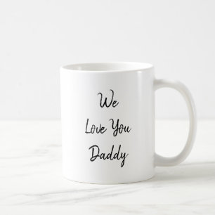 Wir Liebe Sie Papa, Personalisierte Kindernamen Kaffeetasse