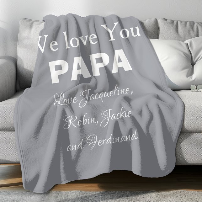 Wir Liebe Sie Papa Script Kinder Name Simple Moder Fleecedecke ('We Love You PAPA' Customizable comfy grey fleece blanket.)