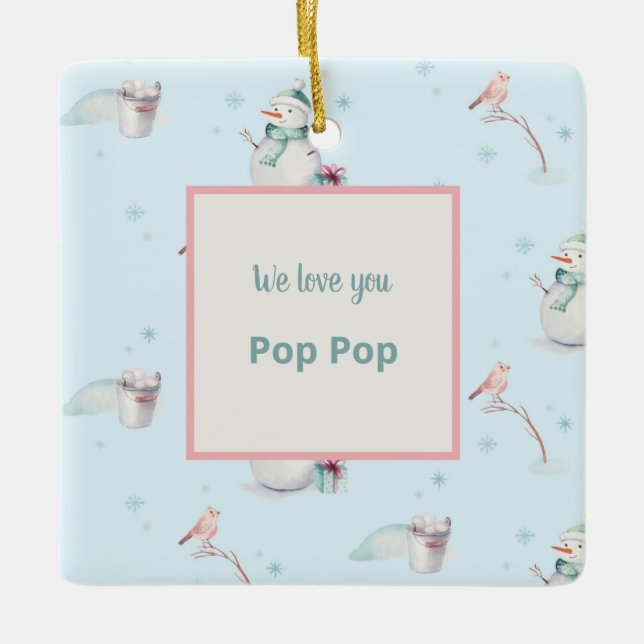 Wir Liebe Sie Pop Pop Keepake Snowman Keramikornament (Vorderseite)