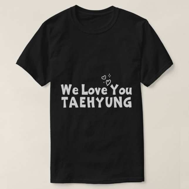 WIR LIEBE SIE TAEHYUNG T - Shirt (Design vorne)