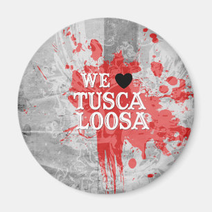 Wir Liebe Tuscaloosa (durch extravagante Entwürfe Magnet