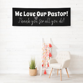 Wir Liebe unser Pastor; Danke für alles, was Sie t Banner