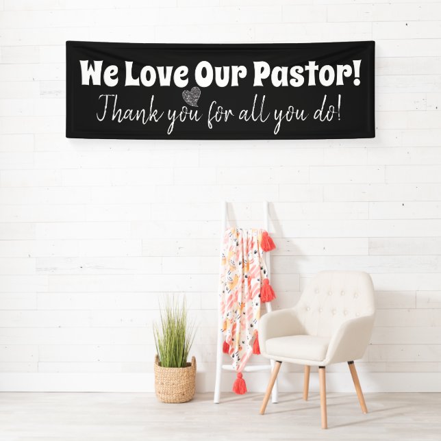 Wir Liebe unser Pastor; Danke für alles, was Sie t Banner (Insitu)