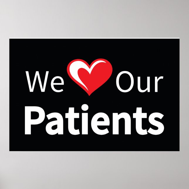 Wir Liebe unser Patientenplakat Poster (Vorne)