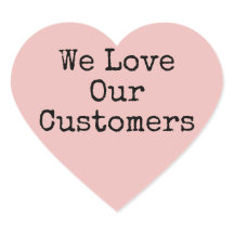 Wir Liebe unsere Kunden rosa Herz