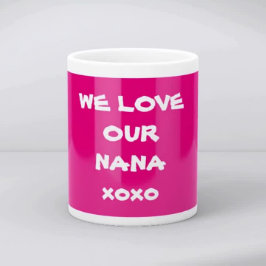 WIR LIEBE UNSERE NANA Hübsch Pink Super Niedlich Kaffeetasse