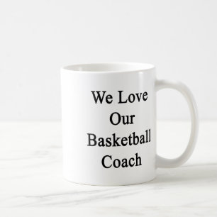 Wir Liebe unseren Basketballtrainer Kaffeetasse