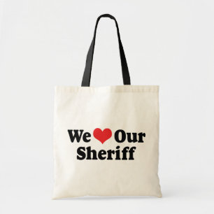 Wir Liebe unseren Sheriff Tragetasche