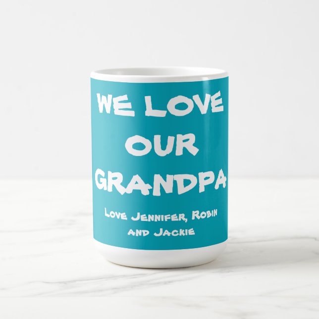 WIR LIEBE UNSERER GRANDPA-KINDER Namen Niedlich Tasse (Mittel)