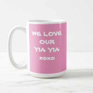 "WIR LIEBE UNSERES YIA YIA GIFT" Weichrosa und Wei Kaffeetasse