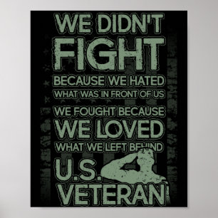 Wir Liebe, was wir hinter Veteran TShirt Verlassen Poster