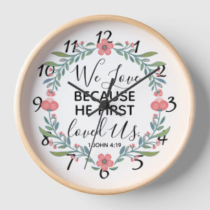 Wir Liebe, weil er uns zuerst geliebt hat Uhr