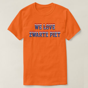 Wir Liebe Zwarte Piet, niederländische T-Shirt