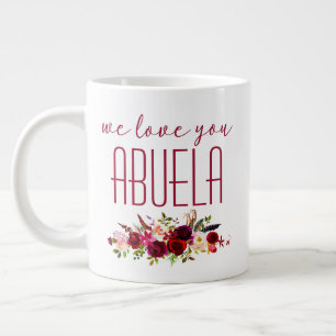 Wir lieben dich Abuela Burgunder Floral Jumbo-Tasse