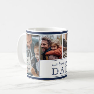 Wir lieben dich Papa 4-Foto-Collage Tag des Vaters Kaffeetasse