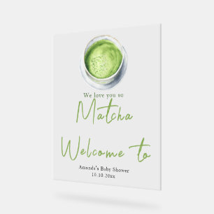 Wir lieben dich so sehr Matcha Baby Shower Willkom Acrylschild