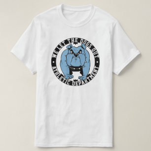 Wir Ließ die Hunde aus Schule Bulldog Maskottchen  T-Shirt