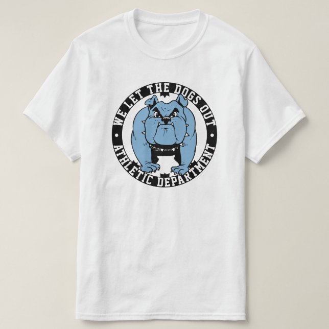 Wir Ließ die Hunde aus Schule Bulldog Maskottchen  T-Shirt (Design vorne)