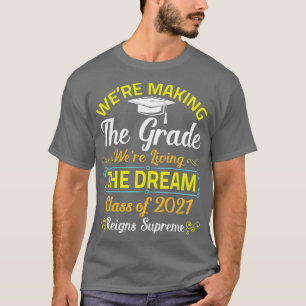 Wir machen die Grade Happy Class von 2021 Senioren T-Shirt