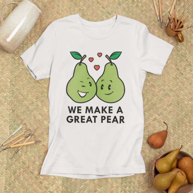 Wir machen eine große Birne T-Shirt (we make a great pear t-shirt)